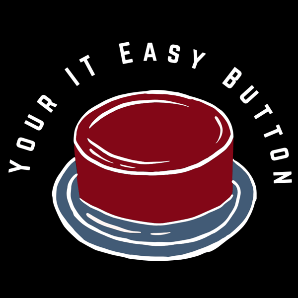 IT Easy Button